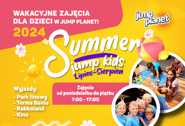 Wakacyjne Całodniowe Warsztaty Dla Dzieci Summer Jump Kids 2024